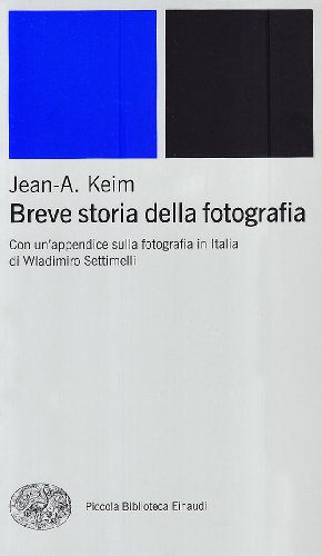 Breve storia della fotografia (Piccola biblioteca Einaudi. Nuova serie, Band 106)