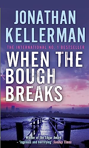 When the Bough Breaks (Alex Delaware series, Book 1): A tensely suspenseful psychological crime novel von Headline