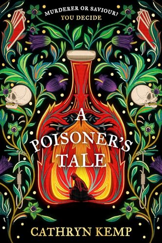 A Poisoner's Tale: A gothic historical thriller and spellbinding feminist retelling of notorious Italian Poisoner, Giulia Tofana von Bantam