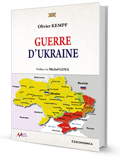 Guerre d'Ukraine : Chroniques mars-novembre 2022 - Armes & Armées