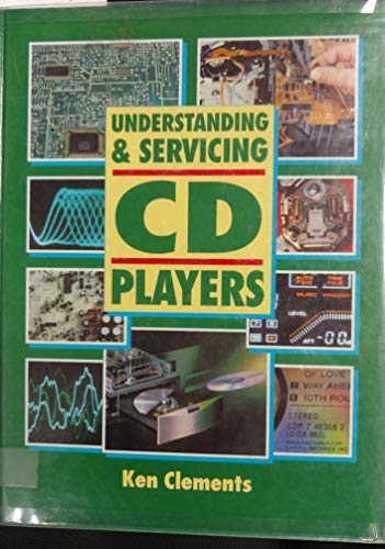 Understanding and Servicing CD Players von Newnes