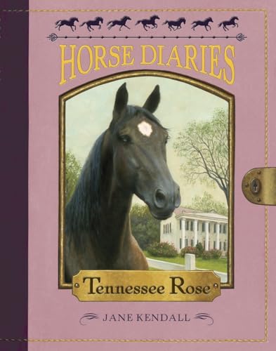 Horse Diaries #9: Tennessee Rose von Random House Books for Young Readers