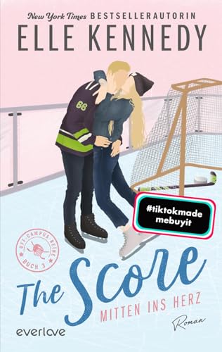 The Score – Mitten ins Herz (Off-Campus 3): Roman | BookTok-Liebling | Prickelnde College-Romance für New Adults von PIPER