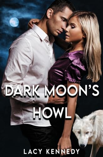 Dark Moon's Howl von Lacy Kennedy