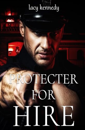 Protector for Hire von Independently published
