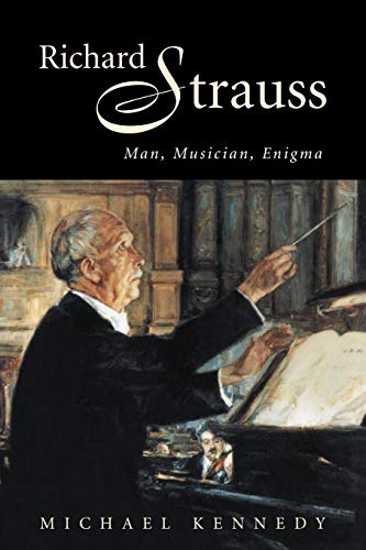 Richard Strauss: Man, Musician, Enigma von Cambridge University Press