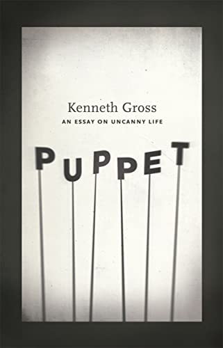 Puppet: An Essay on Uncanny Life von University of Chicago Press