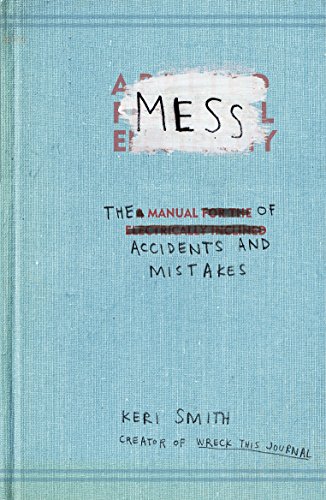 Mess: The Manual of Accidents and Mistakes (Bertrams UK, Band 456)