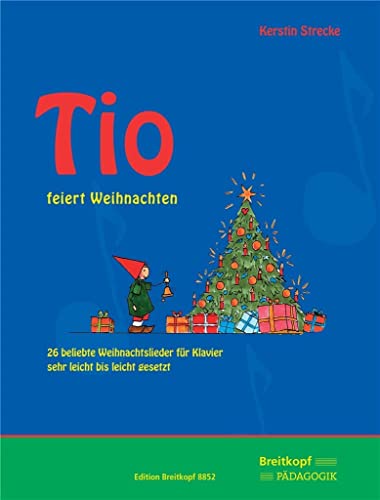 Tio feiert Weihnachten: 26 beliebte Weihnachtslieder für Klavier (EB 8852) von EDITION BREITKOPF