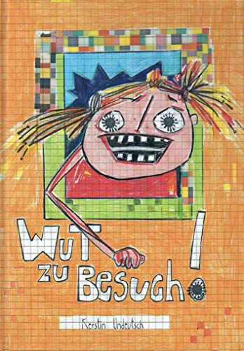 Wut zu Besuch: Bilderbuch