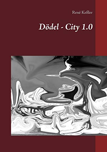 Dödel - City 1.0 von Twentysix