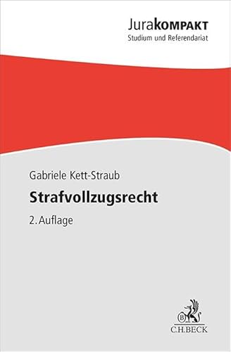 Strafvollzugsrecht (Jura kompakt)