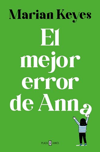 El mejor error de Anna (Hermanas Walsh 7) (Éxitos, Band 7) von PLAZA & JANES