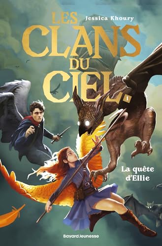 Les clans du ciel, Tome 01: La quête d'Ellie von BAYARD JEUNESSE