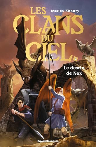 Les clans du ciel, Tome 02: Le destin de Nox von BAYARD JEUNESSE