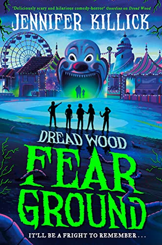 Fear Ground: New for 2022, a funny, scary thriller from the author of Crater Lake. Perfect for kids aged 9-12 and fans of Goosebumps! (Dread Wood) von Farshore