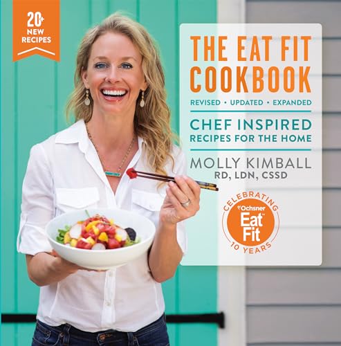 The Eat Fit Cookbook: Chef Inspired Recipes for the Home (Ochsner Eat Fit) von Pelican Publishing Company