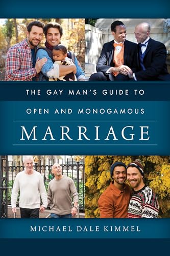 Gay Man's Guide to Open and Monogamous Marriage von Rowman & Littlefield Publishers