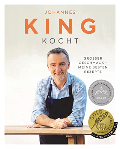 King kocht: Großer Geschmack - meine besten Rezepte von Suedwest Verlag