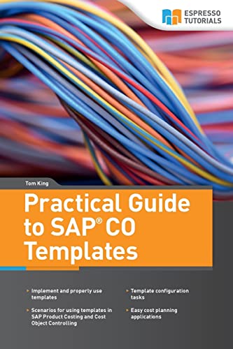 Practical Guide to SAP CO Templates von Createspace Independent Publishing Platform