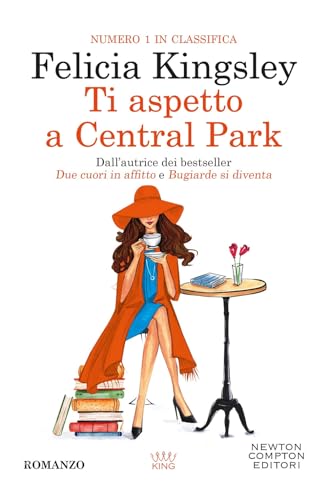 Ti aspetto a Central Park (King) von Newton Compton Editori