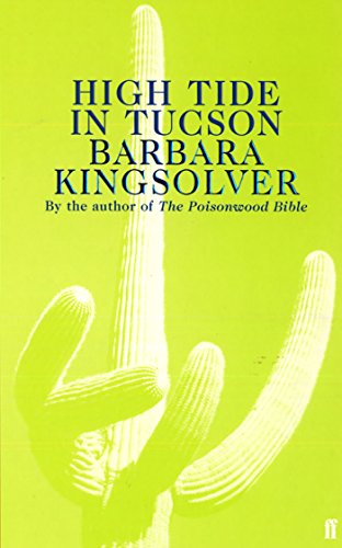 High Tide in Tucson: Essays from Now or Never: Essay From Now or Never von Faber & Faber