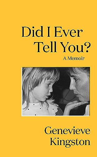 Did I Ever Tell You?: The most moving memoir of 2024 von Quercus