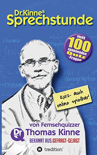 Dr. Kinnes Sprechstunde: Gedanken über Sprache, Menschen und die Welt