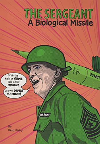 The Sergeant: A Biological Missile