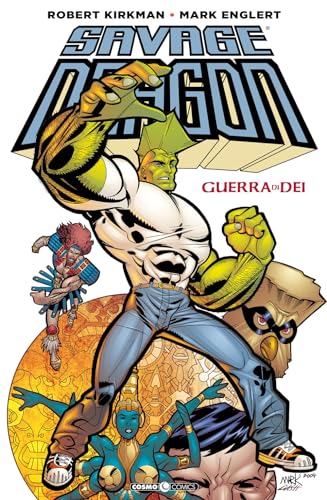Guerra di dei. Savage Dragon (Cosmo comics) von Editoriale Cosmo