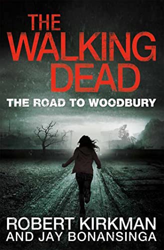 The Road to Woodbury (The Walking Dead, 2) von TOR