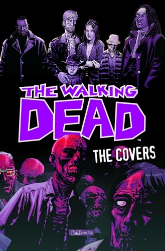 The Walking Dead: The Covers Volume 1 (WALKING DEAD COVERS HC)