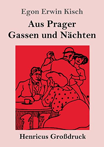 Aus Prager Gassen und Nächten (Großdruck): DE von Henricus