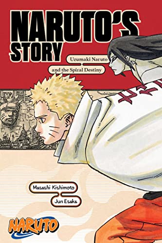 Naruto: Naruto's Story--Uzumaki Naruto and the Spiral Destiny (Naruto Novels) von Viz Media
