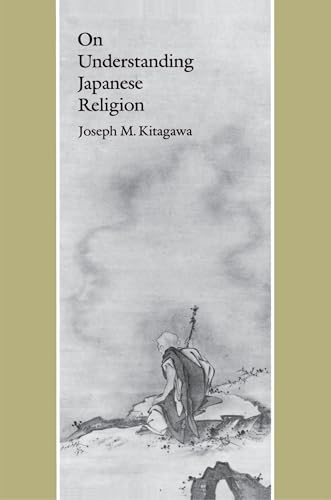 On Understanding Japanese Religion von Princeton University Press
