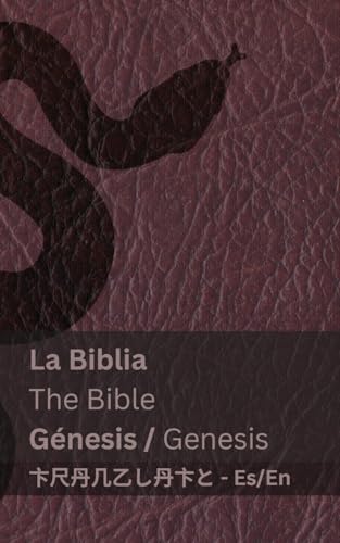 La Biblia (Génesis) / The Bible (Genesis): Tranzlaty Español English von Tranzlaty