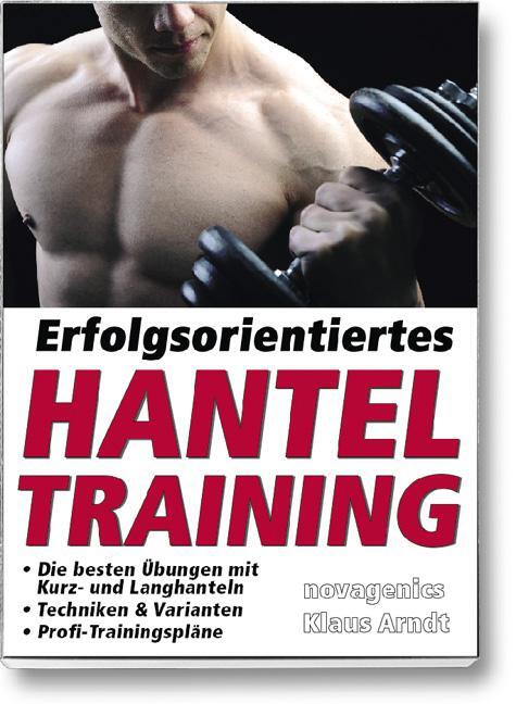 Erfolgsorientiertes Hanteltraining