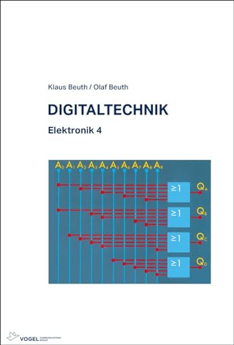 Digitaltechnik (Elektronik): Elektronik 4 von Vogel Business Media