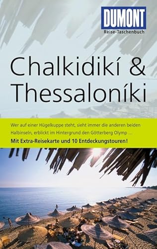 DuMont Reise-Taschenbuch Reiseführer Chalkidiki & Thessaloniki