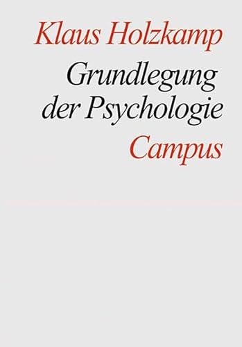 Grundlegung der Psychologie von Campus Verlag GmbH