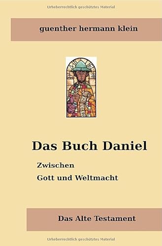 Religion und Philosophie / Das Buch Daniel: Zwischen Gott und Weltmacht von epubli