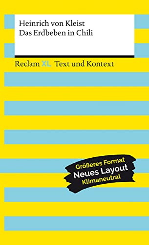 Das Erdbeben in Chili. Textausgabe mit Kommentar und Materialien: Reclam XL – Text und Kontext von Reclam, Philipp, jun. GmbH, Verlag