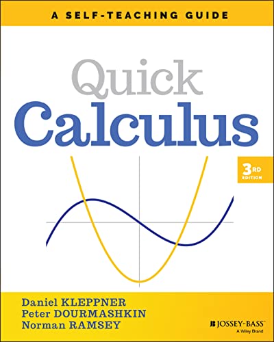 Quick Calculus: A Self-Teaching Guide (Wiley Self Teaching Guides) von Jossey-Bass
