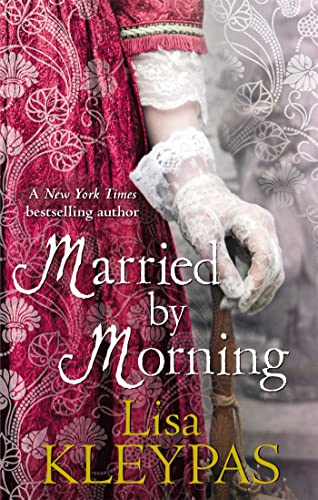 Married by Morning: Number 4 in series: A Hathaway Novel (The Hathaways)