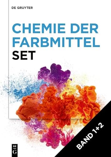 [Set Chemie der Farbmittel, Band 1+2] (Ingo Klöckl: Chemie der Farbmittel) von de Gruyter Oldenbourg
