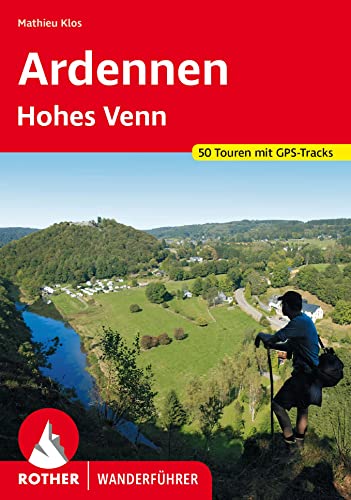 Ardennen - Hohes Venn: 50 Touren. Mit GPS-Tracks (Rother Wanderführer) von Bergverlag Rother