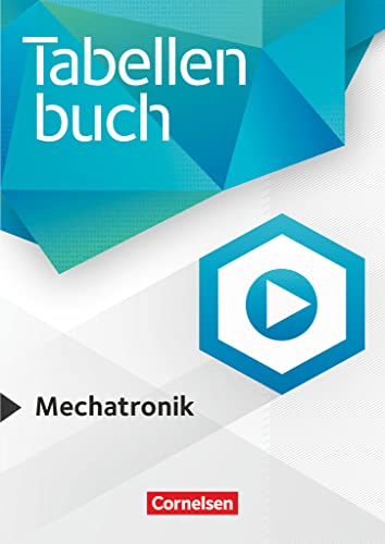 Tabellenbücher - Tabellenbuch Mechatronik: Fachbuch von Cornelsen Verlag GmbH