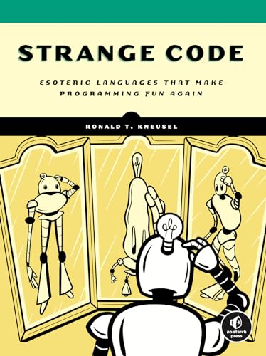 Strange Code: Esoteric Languages That Make Programming Fun Again