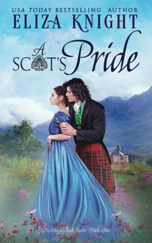 A Scot's Pride (Distinguished Scots, Band 1) von Kindle Direct Publishing