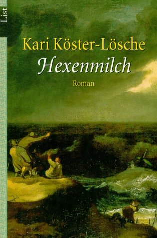 Hexenmilch: Roman von List Taschenbuch